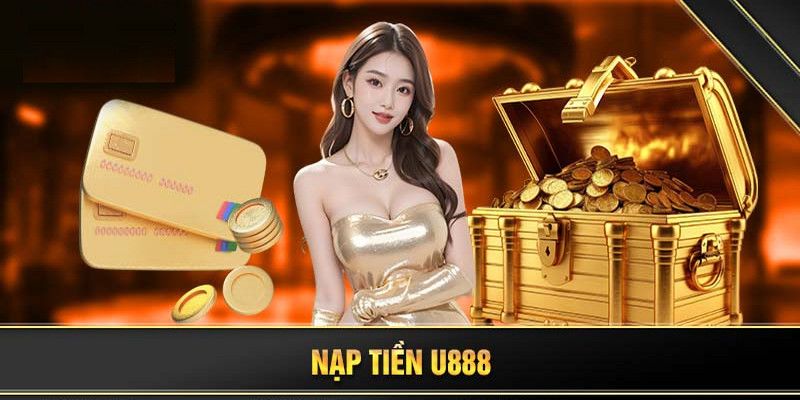 nạp tiền u888